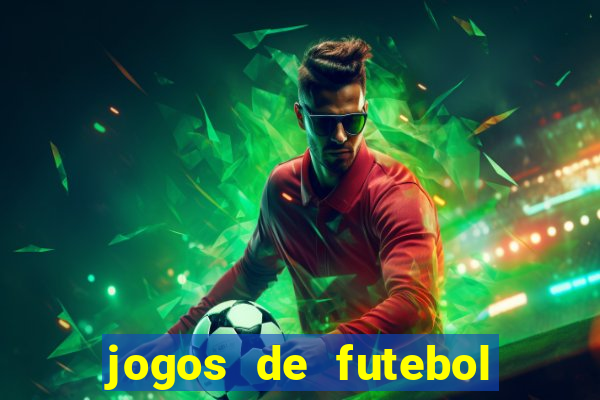 jogos de futebol com dinheiro infinito